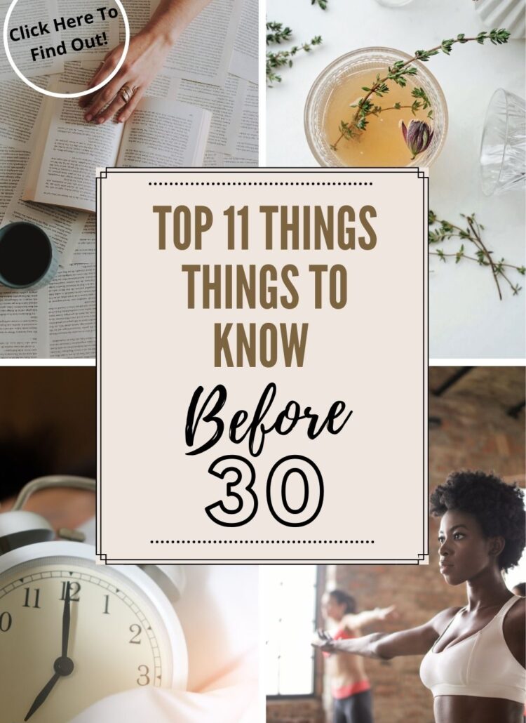 Top 11 Things To Know Before Turning 30