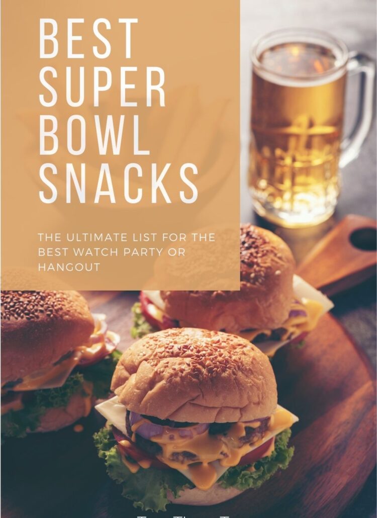 Best Super Bowl Snacks!